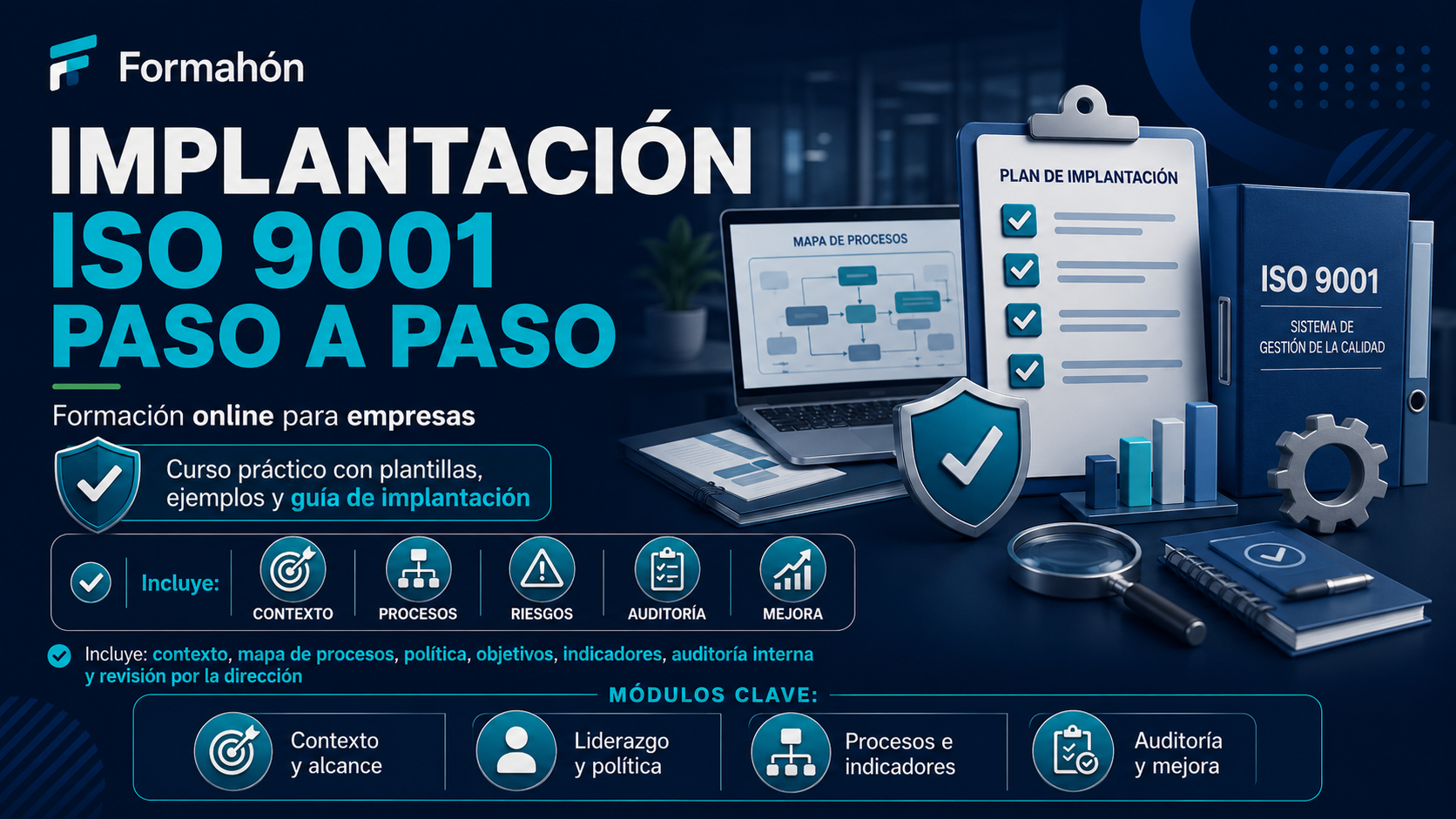 Implantación ISO 9001, paso a paso. Incluye plantillas ISO 9001